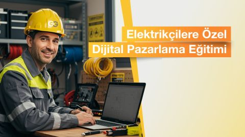 Günsan Elektrik’ten Elektrikçilere Özel Dijital Pazarlama Eğitimi