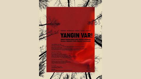 YANGIN VAR! Orman Yangınlarına Karşı Yaratıcı Çözümler Öğrenci Fikir Projesi Yarışması Sonuçlandı
