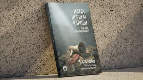 Can Atalay’dan ‘Hatay Deprem Raporu’