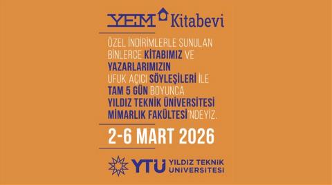 YEM Kitabevi Yazarları ve Kitapları 5 Gün Boyunca Yıldız Teknik Üniversitesi’nde