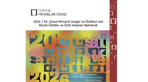 2026 / XX. Ulusal Mimarlık Sergisi ve Ödülleri’nde Büyük Ödüller ve Ödül Adayları Belirlendi