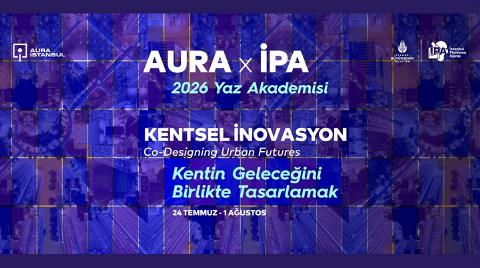 AURA & İPA Yaz Akademisi 2026