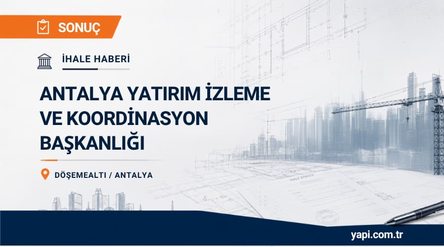 Antalya Döşemealtı Yeşilbayır İlkokulu İhale Sonucu