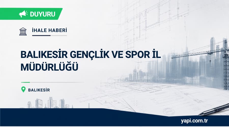 Balıkesir İli Muhtelif Alanlara 18 Adet Sentetik Saha Yapım İhalesi