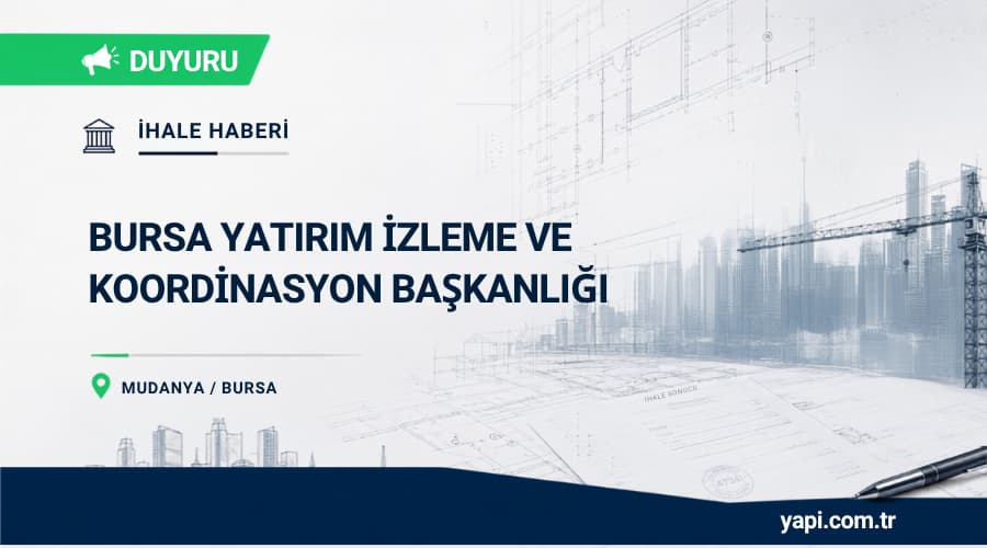 Bursa Mudanya Hükümet Konağı Yapım İşi İhalesi