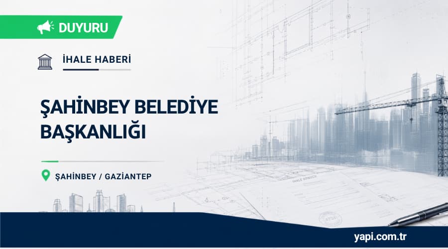 Gaziantep Şahinbey Belediyesi Kütüphane Binası Yapım İhalesi