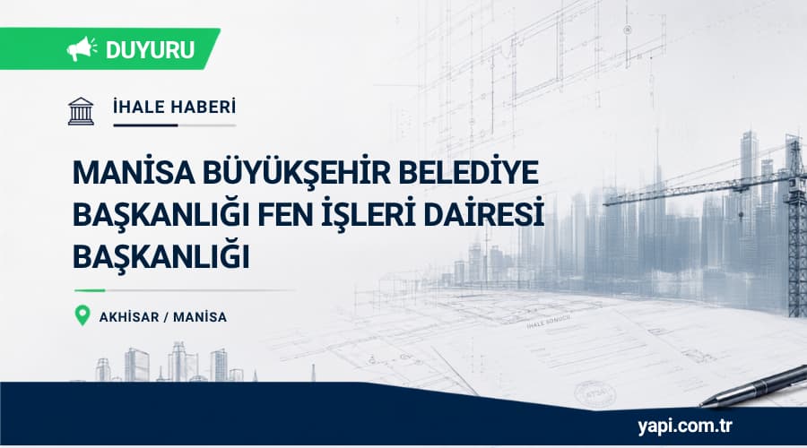 Manisa Akhisar İlçesi Dingiller Mahallesinde Köprü Yapılması İşi İhalesi
