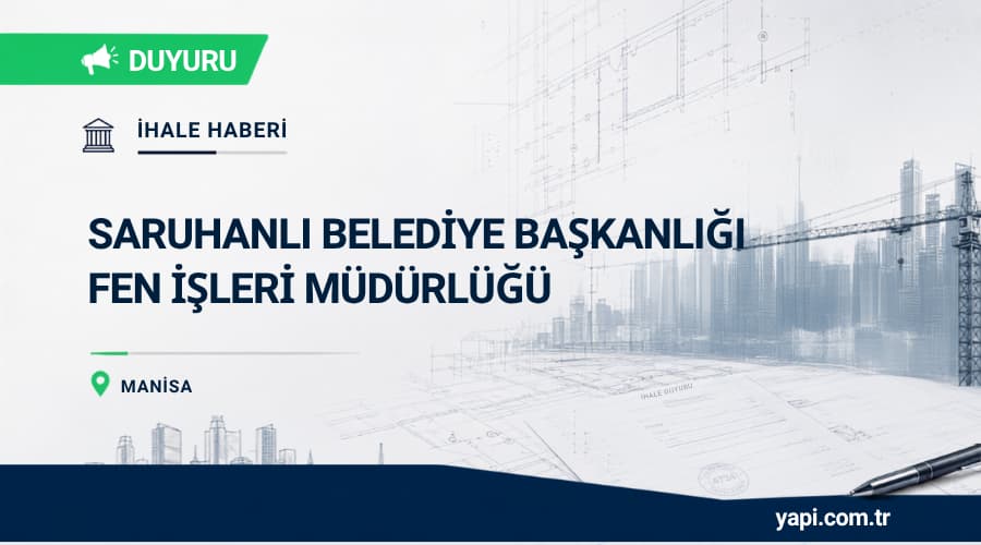 Saruhanlı Belediyesi Kapalı Spor Salonu Yapımı İhale İlanı
