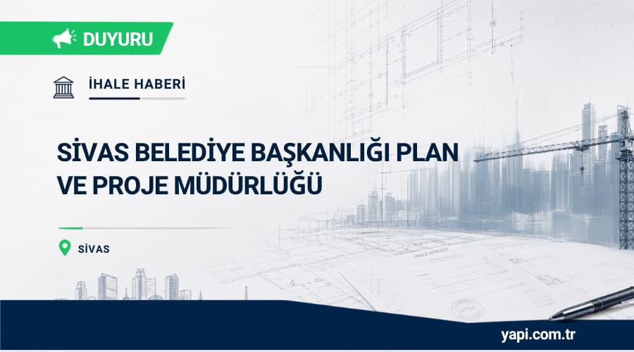 Sivas Kale Projesi Yapısal, Bitkisel Peyzaj ve Altyapı İşleri İhalesi